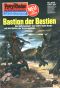 [Perry Rhodan 0993] • Bastion der Bestien